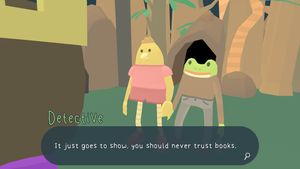 Finley the yellow bird and the frog detective standing side-by-side after exiting the cave. Detective: 'It just goes to show, you should never trust books.'