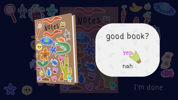 3D rendering of my notebook with a bunch of colorful stickers plastered on the cover, and a confirmation box asking "Good book?" with options "yep" and "nah"